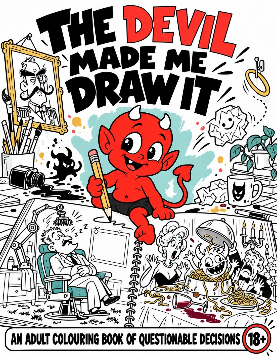 The Devil Made Me Draw It cover — adults 18+